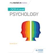 My Revision Notes: OCR A Level Psychology