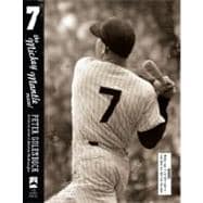7 : The Mickey Mantle Novel