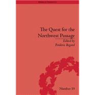 The Quest for the Northwest Passage: Knowledge, Nation and Empire, 1576û1806