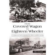From Covered Wagon to Eighteen Wheeler