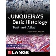 Junqueira's Basic Histology: Text and Atlas, Fourteenth Edition