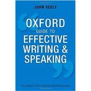 Oxford Guide to Effective Writing and Speaking How to Communicate Clearly