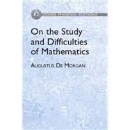 On the Study and Difficulties of Mathematics