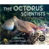 The Octopus Scientists