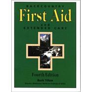 Backcountry First Aid and Extended Care, 4th