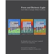 Form and Dichroic Light Scott Hall at Carnegie Mellon University