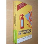 CRISIS COMMUNICATIONS IN CANADA