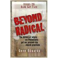 Beyond Radical