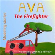 Ava the Firefighter