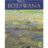 This Is Botswana