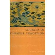 Sources of Chinese Tradition, Vol. 2: From 1600 Through the Twentieth Century