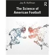 The Science of American Football