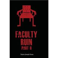 Faculty Ruin