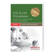 Coders' Desk Reference for ICD-9-CM Procedures 2010