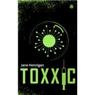 Toxxic book cover, ISBN 9781915202710