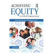 Achieving Equity in Gifted Programming