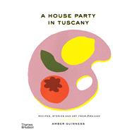A House Party in Tuscany