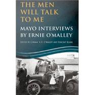 The Men Will Talk to Me (Ernie O'Malley series Mayo)