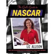 The Girl's Guide to NASCAR ?