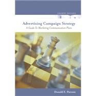 Advertising Campaign Strategy : A Guide to Marketing Communication Plans