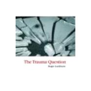 The Trauma Question