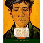 A History of Western Society; From the Revolutionary Era to the Present, Volume C