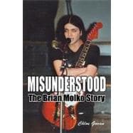 Misunderstood - the Brian Molko Story