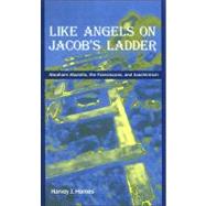 Like Angels on Jacob's Ladder