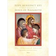 Jesus of Nazareth The Illustrated Edition