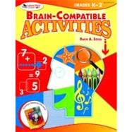 Brain-compatible Activities, Grades K-2