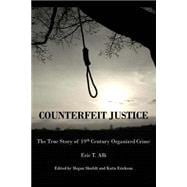 Counterfeit Justice