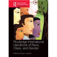 Routledge International Handbook of Race, Class, and Gender