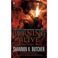 Burning Alive : The Sentinel Wars