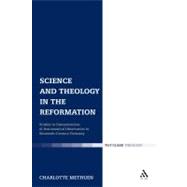 Science and Theology in the Reformation Studies in Interpretations of Astronomical Observation in Sixteenth-Century Germany