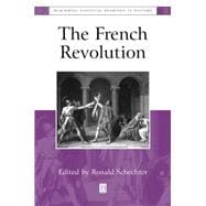 The French Revolution The Essential Readings