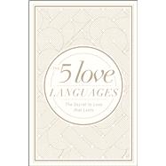 The 5 Love Languages Hardcover Special Edition The Secret to Love That Lasts