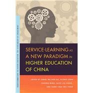 Service-learning As a New Paradigm in Higher Education of China