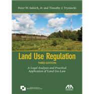 Land Use Regulation A Legal Analysis and Practical Application of Land Use Law