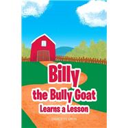 Billy the Bully Goat Learns a Lesson