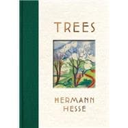 Trees An Anthology of Writings and Paintings