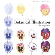 Botanical Illustration for Beginners A Step-by-Step Guide