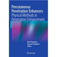 Percutaneous Penetration Enhancers Physical Methods in Penetration Enhancement
