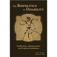 The Biopolitics of Disability