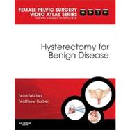 Hysterectomy for Benign Disease (Book with DVD)