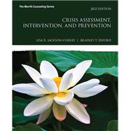 Crisis Assessment, Intervention, and Prevention,9780134522715