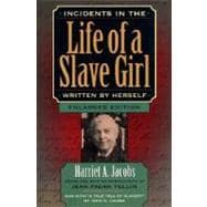 Incidents in the Life of a Slave Girl, Written by Herself