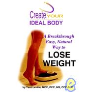 Create Your Ideal Body