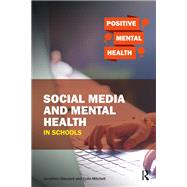 Social Media and Mental Health in Schools