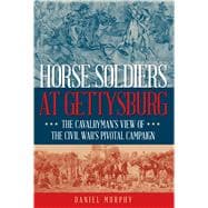 Horse Soldiers at Gettysburg,9780811772716