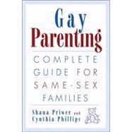 Gay Parenting Complete Guide for Same-Sex Families